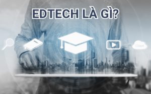 edtech là gì